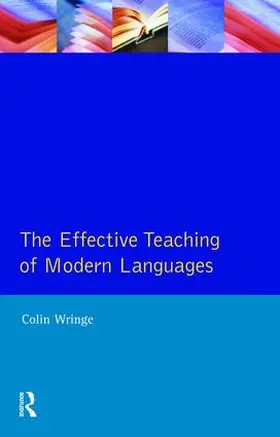 Wringe |  Effective Teaching of Modern Languages | Buch |  Sack Fachmedien