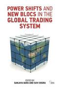 Baru |  Power Shifts and New Blocs in the Global Trading System | Buch |  Sack Fachmedien