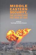 Dodge / Hokayem |  Middle Eastern Security, the US Pivot and the Rise of ISIS | Buch |  Sack Fachmedien