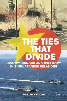 Choong | The Ties That Divide | Buch | 978-1-138-46656-2 | www.sack.de