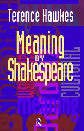 Hawkes |  Meaning by Shakespeare | Buch |  Sack Fachmedien