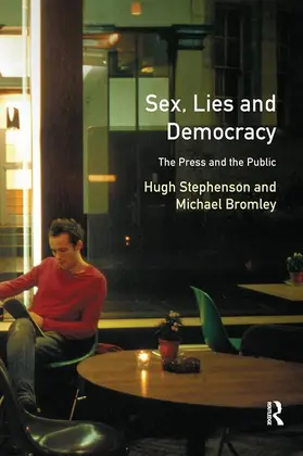Stephenson / Bromley |  Sex, Lies and Democracy | Buch |  Sack Fachmedien