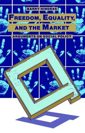 Hindess | Freedom, Equality and the Market | Buch | 978-1-138-46730-9 | www.sack.de