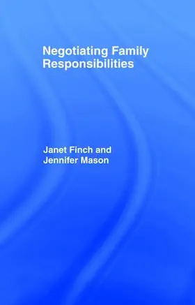 Finch / Mason | Negotiating Family Responsibilities | Buch | 978-1-138-46732-3 | www.sack.de