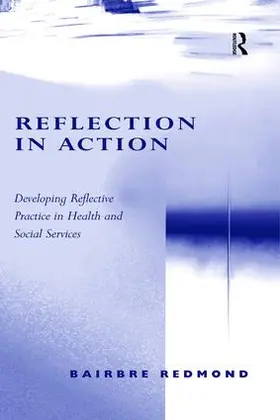 Redmond |  Reflection in Action | Buch |  Sack Fachmedien