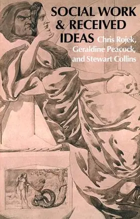 Rojek | Social Work & Received Ideas | Buch | 978-1-138-46765-1 | www.sack.de