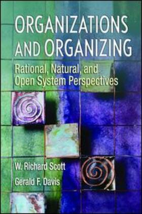 Scott / Davis | Organizations and Organizing | Buch | 978-1-138-46774-3 | sack.de