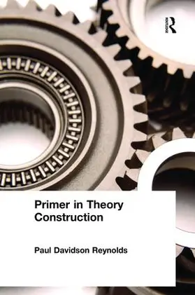 Davidson Reynolds |  Primer in Theory Construction | Buch |  Sack Fachmedien