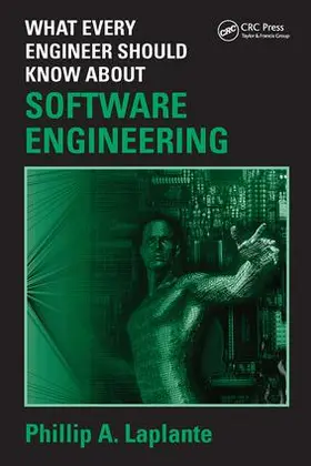 Laplante |  What Every Engineer Should Know about Software Engineering | Buch |  Sack Fachmedien