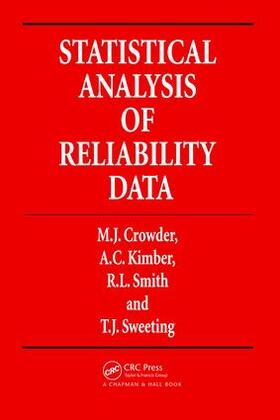 Crowder | Statistical Analysis of Reliability Data | Buch | 978-1-138-46915-0 | sack.de