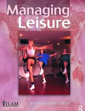 Grainger-Jones |  Managing Leisure | Buch |  Sack Fachmedien