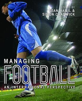 Chadwick / Hamil |  Managing Football | Buch |  Sack Fachmedien