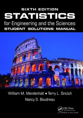 Mendenhall / Sincich / Boudreau | Statistics for Engineering and the Sciences Student Solutions Manual | Buch | 978-1-138-46962-4 | www.sack.de