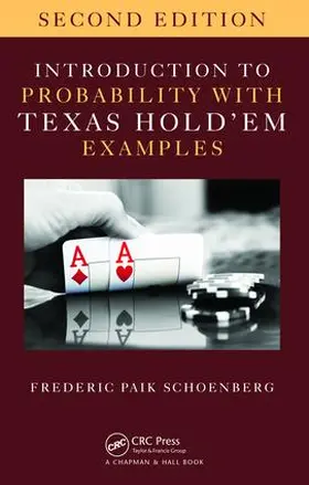 Schoenberg | Introduction to Probability with Texas Hold 'em Examples | Buch | 978-1-138-46965-5 | www.sack.de