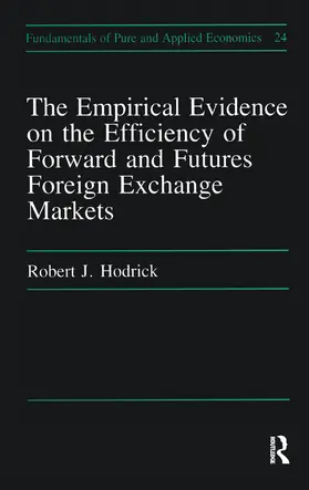 Hodrick |  Empirical Evidence on the Efficiency of Forward and Futures Foreign Exchange Markets | Buch |  Sack Fachmedien