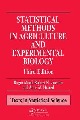 Mead / Curnow / Hasted |  Statistical Methods in Agriculture and Experimental Biology | Buch |  Sack Fachmedien