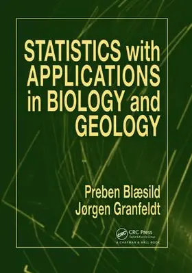 Blaesild / Granfeldt |  Statistics with Applications in Biology and Geology | Buch |  Sack Fachmedien