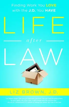 Brown | Life After Law | Buch | 978-1-138-46995-2 | www.sack.de