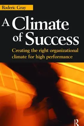 Gray | A Climate of Success | Buch | 978-1-138-47011-8 | www.sack.de