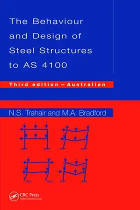 Trahair |  Behaviour and Design of Steel Structures to AS4100 | Buch |  Sack Fachmedien