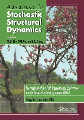 Zhu / Cai |  Advances in Stochastic Structural Dynamics | Buch |  Sack Fachmedien
