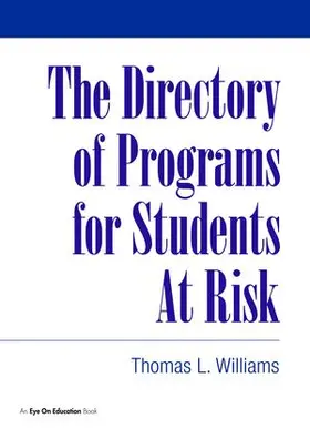 Williams | Directory of Programs for Students at Risk | Buch | 978-1-138-47063-7 | www.sack.de
