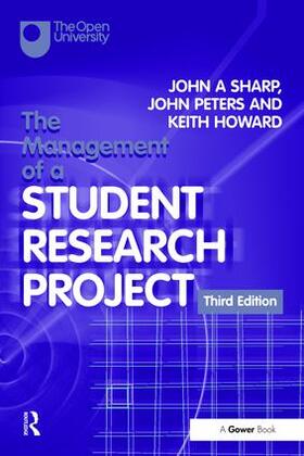 Sharp / Peters / Howard | The Management of a Student Research Project | Buch | 978-1-138-47076-7 | sack.de