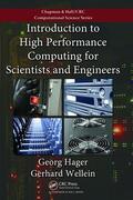 Hager / Wellein |  Introduction to High Performance Computing for Scientists and Engineers | Buch |  Sack Fachmedien