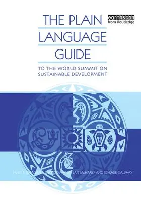McHarry / Strachan / Callway |  The Plain Language Guide to the World Summit on Sustainable Development | Buch |  Sack Fachmedien