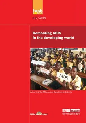 Millennium Project | UN Millennium Development Library: Combating AIDS in the Developing World | Buch | 978-1-138-47185-6 | sack.de