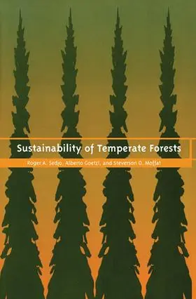 Sedjo |  Sustainability of Temperate Forests | Buch |  Sack Fachmedien