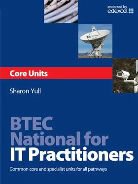 Yull | BTEC National for IT Practitioners: Core units | Buch | 978-1-138-47201-3 | sack.de