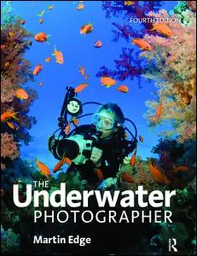 Edge | The Underwater Photographer | Buch | 978-1-138-47228-0 | sack.de