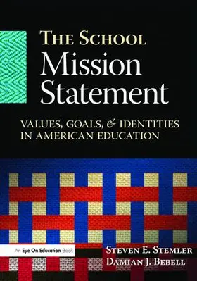 Stemler / Bebell |  The School Mission Statement | Buch |  Sack Fachmedien