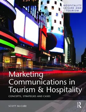 McCabe | Marketing Communications in Tourism and Hospitality | Buch | 978-1-138-47285-3 | www.sack.de