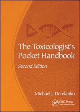 Derelanko | The Toxicologist's Pocket Handbook, Second Edition | Buch | 978-1-138-47360-7 | sack.de