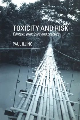 Illing | Toxicity and Risk | Buch | 978-1-138-47361-4 | www.sack.de