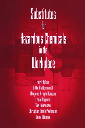 Goldschmidt / Wibroe | Substitutes for Hazardous Chemicals in the Workplace | Buch | 978-1-138-47438-3 | www.sack.de
