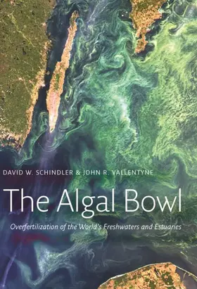 Schindler / Vallentyne | The Algal Bowl | Buch | 978-1-138-47452-9 | www.sack.de