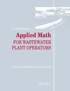 Price | Applied Math for Wastewater Plant Operators - Workbook | Buch | 978-1-138-47484-0 | www.sack.de