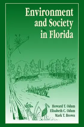 Odum | Environment and Society in Florida | Buch | 978-1-138-47500-7 | www.sack.de