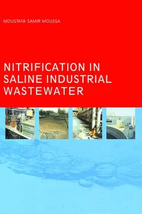 Moussa | Nitrification in Saline Industrial Wastewater | Buch | 978-1-138-47506-9 | www.sack.de