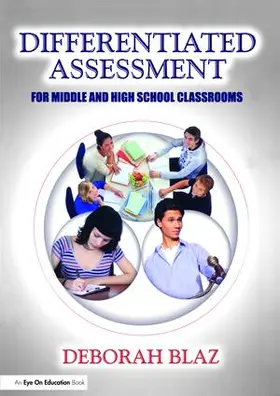 Blaz |  Differentiated Assessment for Middle and High School Classrooms | Buch |  Sack Fachmedien