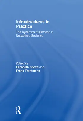 Shove / Trentmann |  Infrastructures in Practice | Buch |  Sack Fachmedien