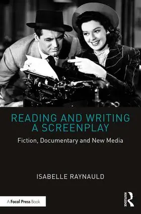 Raynauld |  Reading and Writing a Screenplay | Buch |  Sack Fachmedien
