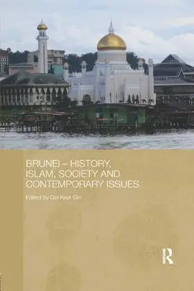Keat Gin | Brunei - History, Islam, Society and Contemporary Issues | Buch | 978-1-138-47712-4 | www.sack.de