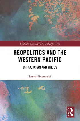Buszynski |  Geopolitics and the Western Pacific | Buch |  Sack Fachmedien