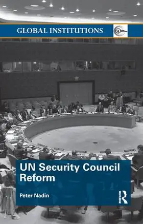 Nadin | UN Security Council Reform | Buch | 978-1-138-47766-7 | www.sack.de