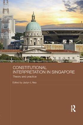 Neo | Constitutional Interpretation in Singapore | Buch | sack.de