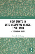 McCluskey |  New Saints in Late-Mediaeval Venice, 1200-1500 | Buch |  Sack Fachmedien